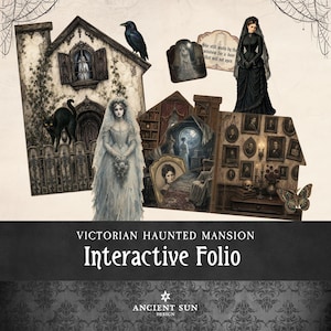 May include: A Victorian Haunted Mansion interactive folio featuring gothic imagery including a house silhouette, a black raven, a bride in a white dress, a woman in a black mourning gown, a black cat, and framed portraits with the text Victorian Haunted Mansion Interactive Folio and Ancient Sun Design.