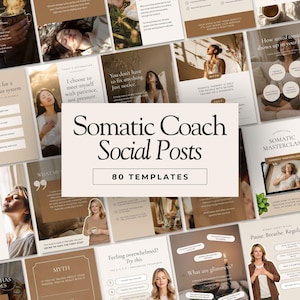 May include: A collection of 80 Somatic Coach social media templates featuring beige and brown colour palettes, photography of people practising mindfulness, and text overlays with educational content about nervous system regulation.