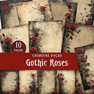May include: Ten digital paper pages featuring gothic roses with black branches and a vintage, aged paper background. The text "Grimoire Pages Gothic Roses" is displayed on a red banner.