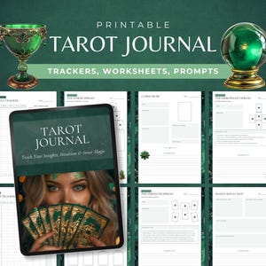 May include: A digital printable tarot journal with trackers, worksheets, and prompts. The cover features the text "Tarot Journal" and "Track Your Insights, Intuition & Inner Magic". The design includes a green chalice and a crystal ball.