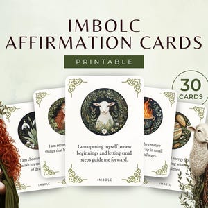 May include: A set of printable Imbolc affirmation cards. The cards feature illustrations of a lamb, fire, and other nature-themed images. The text on the cards includes affirmations such as "I am opening myself to new beginnings." The image also includes the text "30 cards."