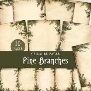 May include: Ten printable pages with a pine branch border. The pages are designed for use as grimoire pages. The text "Grimoire Pages Pine Branches" is displayed on the image.