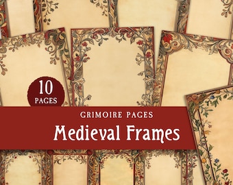 May include: A collection of 10 pages featuring rectangular frames with ornate, colorful floral and vine borders on a parchment-style background. A dark red banner overlays the center with the text 10 PAGES GRIMOIRE PAGES Medieval Frames.