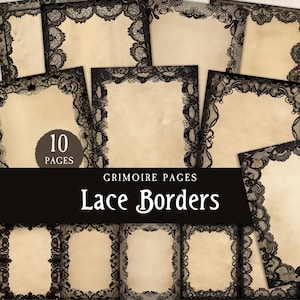 May include: Ten printable pages with black lace borders. The pages are designed for use as grimoire pages. The text "Grimoire Pages Lace Borders" is displayed on a black banner.