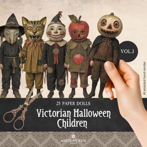 May include: A collection of 25 paper dolls featuring Victorian Halloween children with masks of a witch, cat, clown, apple, and jack-o'-lantern. The set includes ornate scissors and text reading 25 PAPER DOLLS Victorian Halloween Children VOL.3.