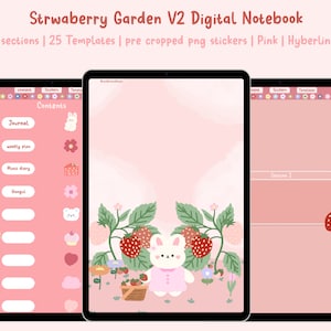 May include: A digital notebook app interface with a pink background and a strawberry garden theme. The app has 18 sections and 25 templates. The interface includes a contents page with a list of sections, a page with a strawberry plant and a bunny, and a page with a section for notes.