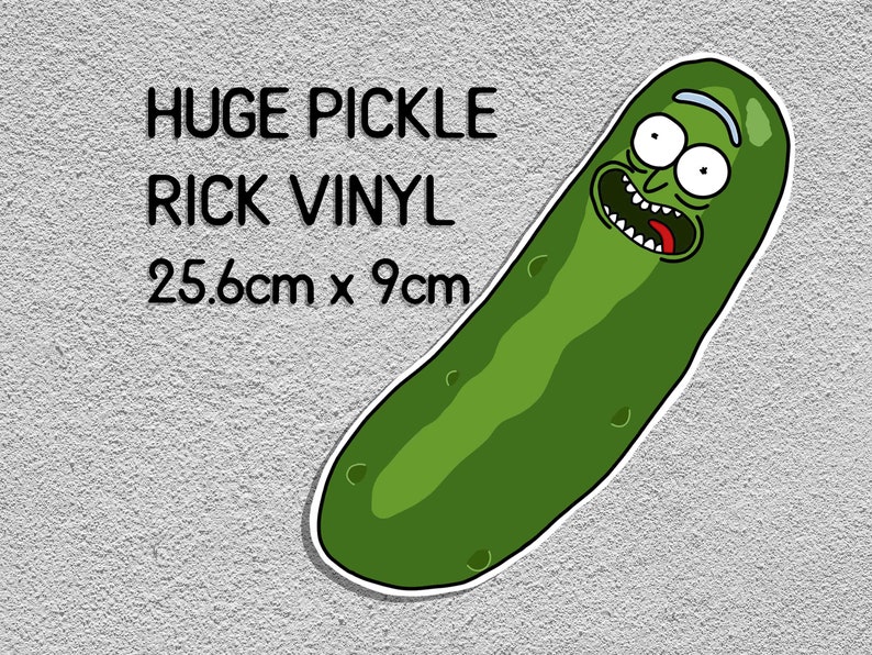 Giant Pickle Rick 25.6cm x 9cm- Waterproof Vinyl Glossy Sticker Sticker Bombs and More! Lockers Desks Perfect For Laptops