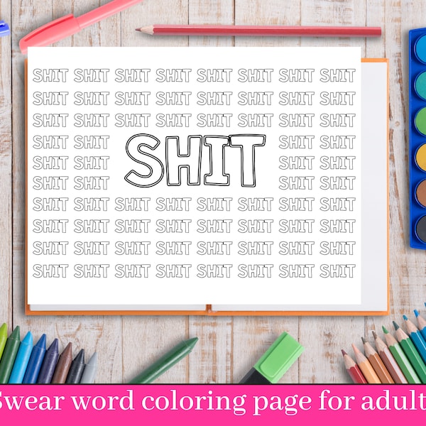 Swear Word Coloring Page: 'SHIT' Sweary Adult coloring page.Curse word coloring.