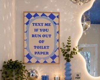 Funny Bathroom Print, Cheeky Toilet Paper Sign, Typography Poster (Unframed)