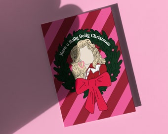 Holly Dolly Christmas Card, Dolly Parton Christmas Card with stripe and wreath, A6 card