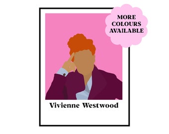 VIVIENNE WESTWOOD | Fashion Icons | Wall Art | Fashion Prints | A5 A4 A3 | Unframed Print | Vogue Magazine