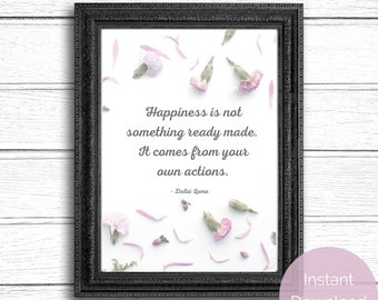 Happiness Quote Printable Wall Art | Dalai Lama Quote in 4 Sizes