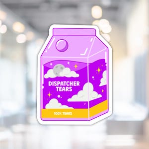 Dispatcher Tears Milk Carton Sticker, 911 Dispatcher Stickers, Funny Dispatcher Stickers, Gifts for 911 Dispatchers