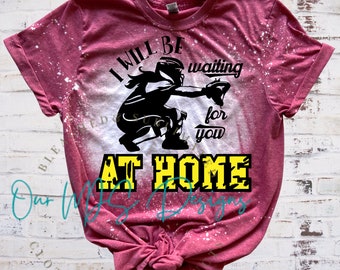 Te estaré esperando en casa camiseta blanqueada, camiseta de softbol, camiseta de receptor, camiseta de receptor de béisbol, sudadera con capucha de softbol