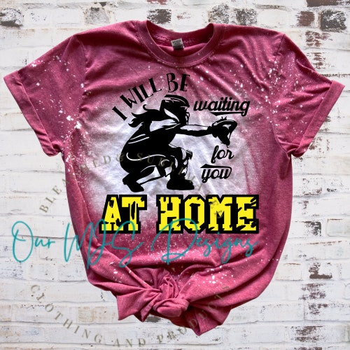 Je vous attendrai à la maison T-shirt blanchi, T-shirt de softball, T-shirt de receveur, T-shirt de receveur de baseball, Sweat à capuche de softball