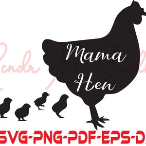Mama Hen svg, Instant Download, SVG, JPEG, PNG, Cricut svg, mom svg, chicken svg, personalize svg