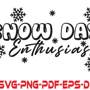 Schneetag Enthusiast SVG - Schneetag SVG - Schnee cutfile - Liebe Schnee svg - Schneetag Enthusiast PNG - Schneetag Cut File für Cricut