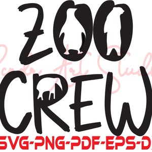 Zoo Crew SVG & Clipart, Crew PNG, Squad SVG, Mom Crew Al, Teacher Shirt Svg, Crew Ai, Mom Squad Svg, Png, Ai, Cut File, Printable