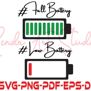 Low Battery SVG | Full Charge Battery SVG | Low Battery Clip Art | Full Battery Cut Files | Low Battery Vector Svg,png,eps,dxf,pdf