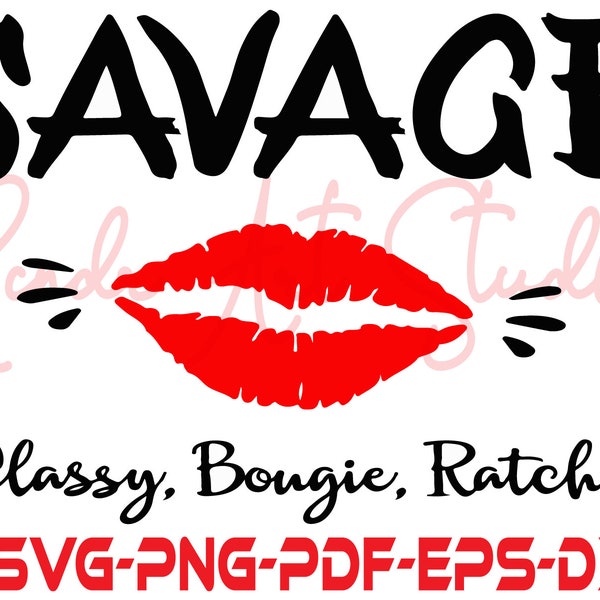 Savage Svg, Savage Classy Bougie Ratchet Svg for cricut Digital Cut File. Svg,Eps,Dxf,Pdf,Png.