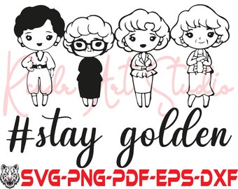 Golden girls svg, golden girls images, golden girls decal, golden girls t-shirt, golden girls design, golden girls tv show, stay golden svg