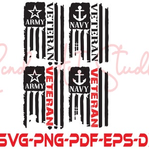 Navy Veteran Svg,Veteran bundle,American Flag Veteran Svg,Army Veteran Flag Svg,Distressed Flag Svg, svg files for cricut. Svg,Eps