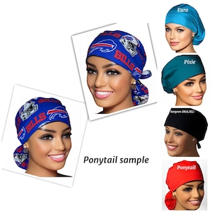 May include: A variety of scrub caps are displayed, including a blue cap with a Buffalo Bills logo and text, and solid-colored caps in teal, black, and red. The image also includes the text "Ponytail sample."