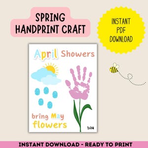 April Showers Bring May Flowers Handprint Craft| April | Instant Download