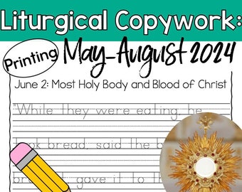 May - August 2024 Catholic Liturgical PRINTING Copywork: Sundays and Holy Days | Catholic Education, Homeschool