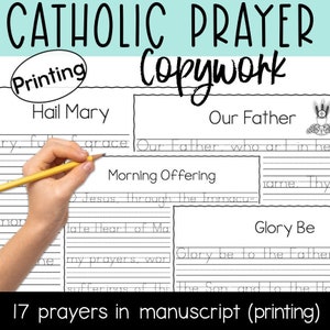Catholic Prayer Copywork: Manuscript (Printing) | Tracing | Handwriting | Penmanship | Our Father | Hail Mary | Memorare | Act of Contrition