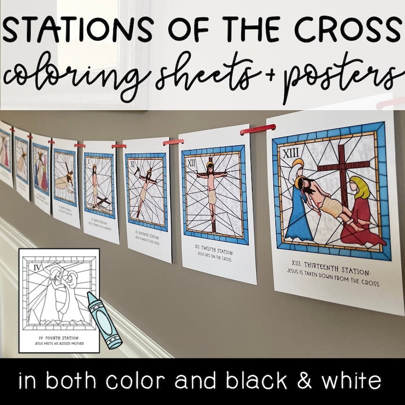 May include: A set of printable coloring sheets and posters featuring the Stations of the Cross. The images are in a stained glass style and include the Roman numeral and title for each station. The text "Stations of the Cross coloring sheets + posters" is at the top of the image. The text "in both color and black & white" is at the bottom of the image.