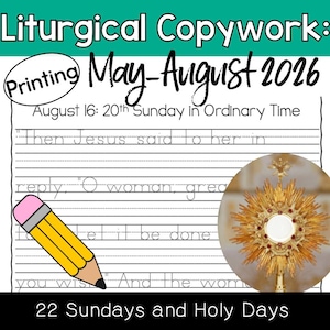 Pode incluir: Uma folha de copywork litúrgico imprimível para maio-agosto de 2026, com texto do 20º Domingo do Tempo Comum. Inclui uma ilustração de lápis e uma imagem de um ostensório. O título está em uma faixa azul-turquesa.