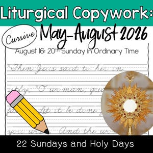 Pode incluir: Uma folha de trabalho intitulada "Copywork litúrgico" para maio-agosto de 2026, com prática de escrita cursiva. Inclui uma ilustração de lápis amarelo e uma imagem de um ostensório dourado. O texto inclui "22 domingos e feriados".
