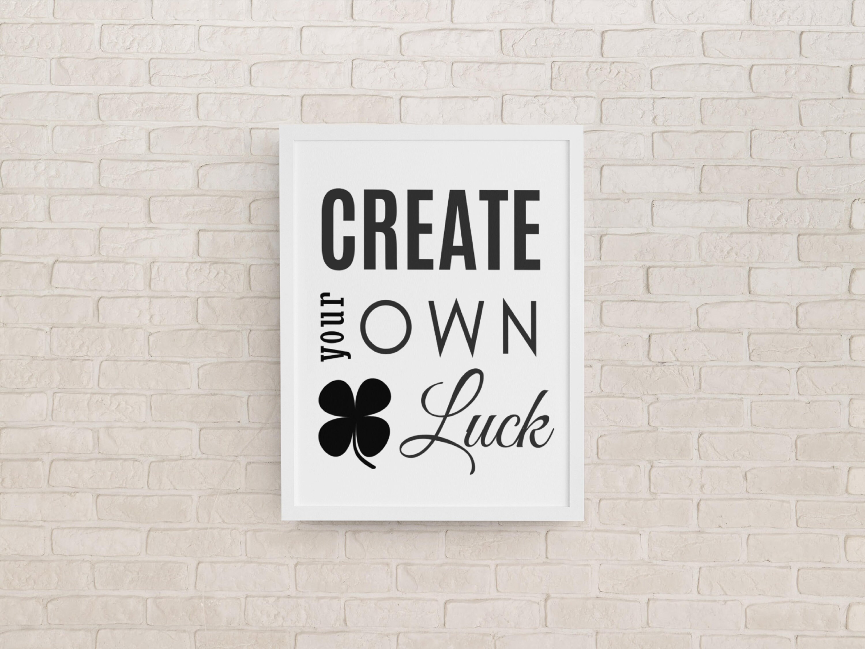Create Luck Create Your Own Luck, Motivational Wall Art, Entrepreneur, Minimalist ...