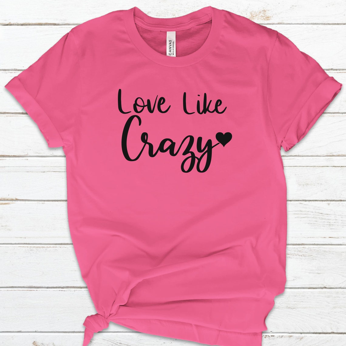 Love Like Crazy TShirtWomen's TeeVinylGraphic Etsy