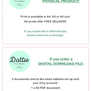 May include: A light green and white graphic with the text "Dottie Print Designs". The text describes physical and digital product options, including print sizes A4, A5, and A6, and digital downloads in PDF and PNG formats.
