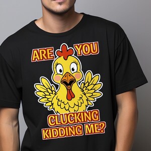 T-shirt drôle de poulet - « Vous vous moquez de moi ? - T-shirt unisexe Gildan 5000 pour les amoureux des animaux et les amateurs de volaille