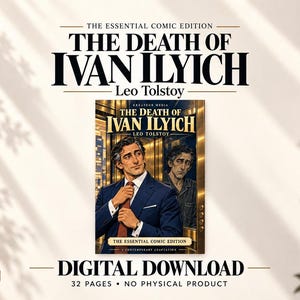 May include: A digital download of The Death of Ivan Ilyich by Leo Tolstoy, The Essential Comic Edition. The cover features a man in a blue suit and tie in the foreground, with a weary version of the same man in the background, all in a gold-toned setting.