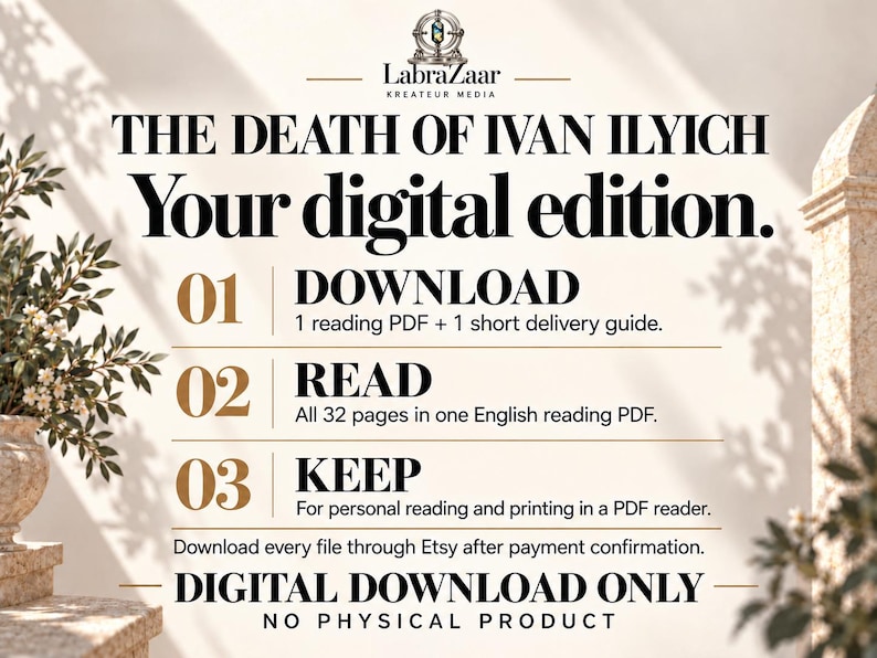 May include: A digital download listing for The Death of Ivan Ilyich. The text reads: LabraZaar Kreateur Media, The Death of Ivan Ilyich, Your digital edition, 01 Download, 02 Read, 03 Keep, and Digital download only, no physical product.