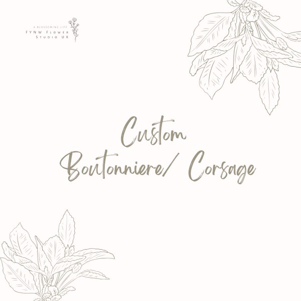 Custom Boutonniere/ Corsage
