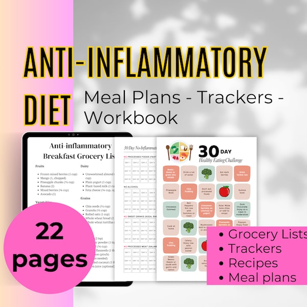 Anti-Inflammatory Meal Plan, Grocery lists,  Food trackers, Meal plan, 30 day challenge - 22 pages Workbook