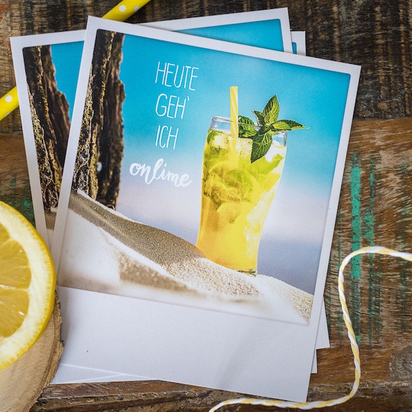 Erfrischende Postkarte "Heute geh' ich onlime" im Polaroid Stil | Karte für Sommersonne, Mojito und gute Laune am Strand | Nr. 118