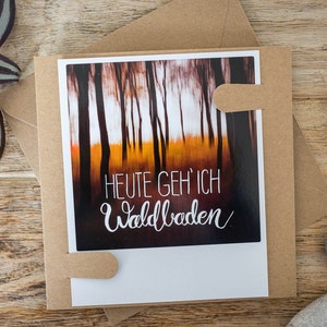 Grußkarte "Heute geh' ich Waldbaden" mit Handlettering-Postkarte & Kuvert | Klappkarte im Polaroid Stil inspiriert von der Natur | Nr. 2103
