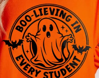 Boolieving In Every Student SVG PNG, Teacher Halloween Svg, Teacher Halloween Shirt Svg, Trick Or Teach Svg, Spooky Teacher Svg