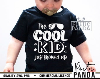 The Cool Kid Just Showed Up SVG PNG, Funny Toddler Svg For Shirts, Tiny Tornado, Admit It Life Would Be Boring Svg  Cool Kid Svg