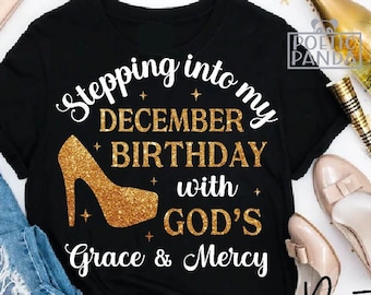 December Birthday SVG PNG, Birthday Shirt Svg, December Girl Svg, Cricut, Christian Svg, Birthday Drip Svg, Black Queen Svg, Sagittarius Svg