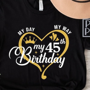 45th Birthday SVG PNG, Limited Edition Svg, 45 And Fabulous, Birthday Queen Svg, Birthday Svg, Happy Birthday Svg, 45th Birthday Svg