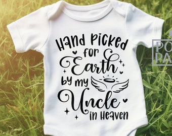 Hand Picked For Earth By My Uncle In Heaven SVG PNG, Heaven Svg, Baby Shower Svg, Newborn Svg, Uncle Svg, Baby Svg File, Gender Reveal Svg