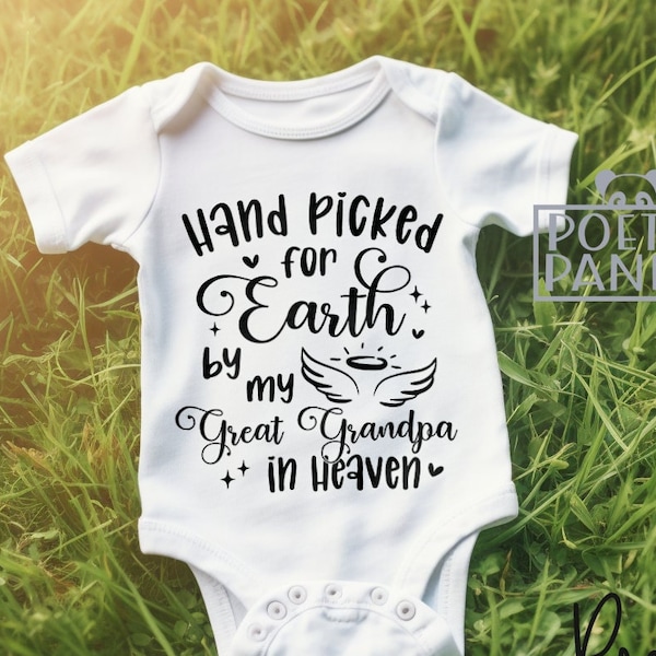 Hand Picked For Earth By My Great Grandpa In Heaven, Heaven Svg, Grandpa Svg, Baby Shower Svg, Great Grandpa Svg, Baby Svg File