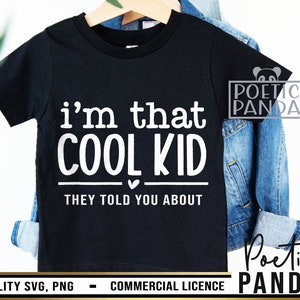 Cool Kid SVG PNG, sarcastische Svg, grappige peuter Svg, Baby Svg, Cool Kids Svg, grappige Svg, geef toe dat het leven saai zou zijn zonder mij Svg